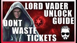 Lord Vader Guide 2022 | Don't waste tickets!