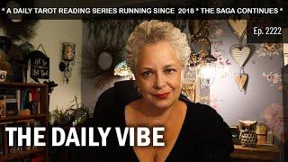 The Daily Vibe ~ Big Bold Moves Be Prepared, This is Fast Moving ~ Daily Tarot Reading