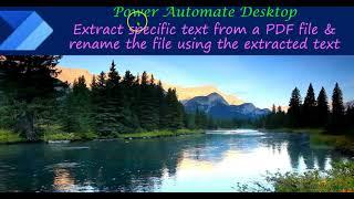 Power Automate Desktop : Extract text from a PDF file & rename the file using the extracted text