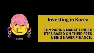 Investing in Korea | Index Fund ETFs | Major Key: Reduce fees