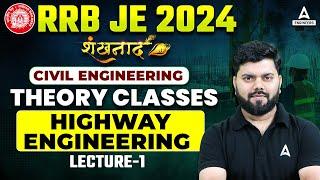 RRB JE 2024 | Highway Engineering Part 1 | RRB JE Civil Engineering Classes | By Rajat Sir