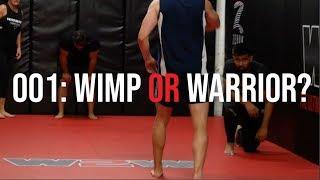 Wimp or Warrior? Vlog Ep 1