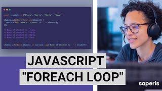 JavaScript for Beginners: forEach loop