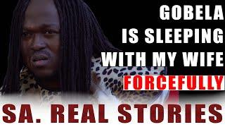 Episode 08 Gobela is sleeping with my wife #SAREALSTORIES