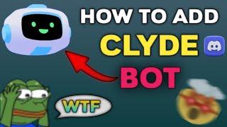 How To Add 'CLYDE' Bot In Discord Server | In 2024 