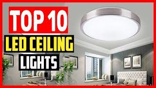  Top 10 Best LED Ceiling Lights of 2024