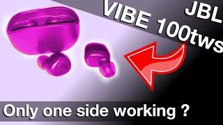 Only one earbud working on JBL VIBE100tws (How to re synch the earbuds)