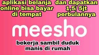 #meesho_reviu cara menghasilkan uang dari internet dengan cara menggunakan aplikasi meesho