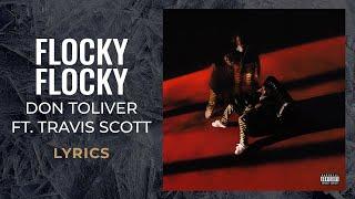 Don Toliver, Travis Scott - Flocky Flocky (LYRICS)