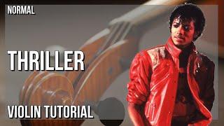 How to play Thriller by Michael Jackson on Violin (Tutorial)