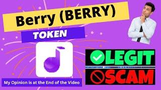 Is Berry (BERRY) Token Scam or Legit ??