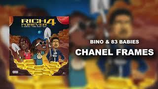 Bino & 83 Babies - Chanel Frames [Official Audio]