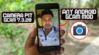 Camera Pit - Gcam 7.3.020 Any Android || Based on Arnova8G2 Mod By PitbulL