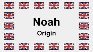 Origin of NOAH in English 