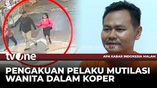 EKSKLUSIF! Pengakuan Pelaku Mutilasi | AKIM tvOne