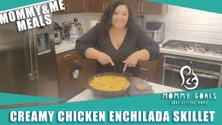 Creamy Enchilada Skillet Recipe for adults and toddlers | MOMMY GOALS