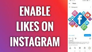 How To Enable Likes On Instagram