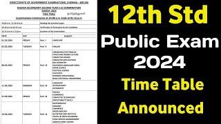 12th public exam time table 2024 tamil nadu | public exam time table 2024 Tamil Nadu | 12th