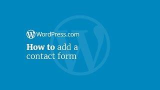 WordPress Tutorial: How to Add a Contact Form to Your Website