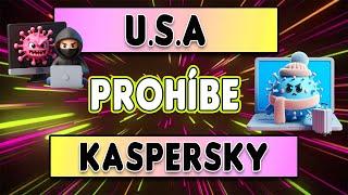 KASPERSKY PROHIBIDO EN ESTADOS UNIDOS️ U.S.A. decide prohibir/banear/bloquear ANTIVIRUS KASPERSKY