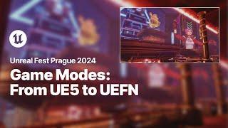 From AAA UE5 to Game Modes in UEFN | Unreal Fest 2024