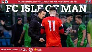 Summer Festival of Football - FC Isle of Man