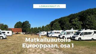 Matkailuautolla Eurooppaan, osa 1/4