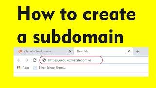 How To Create a Subdomain Using cPanel 2020