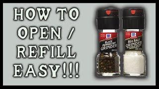 Easiest Way to Open and Refill McCormick Pepper Grinder / Salt Grinder