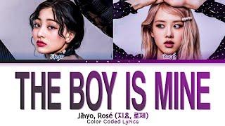 [Cover AI] Jihyo, Rosé 'the boy is mine' Lyrics (지효, 로제 'the boy is mine' 가사) Color Coded Lyrics