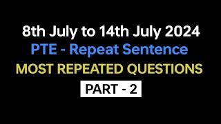 PTE Repeat Sentence (Part-2) July Exam Prediction | repeat sentence practice pte 2024. #pte