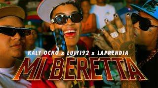 Kaly Ocho   Luiyi 92  La Prendia - MI BERETTA  (Video Oficial)