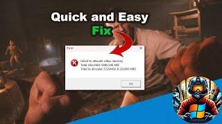 Fix 'Failed to Allocate Video Memory' in Indiana Jones and the Great Circle (Easy Fix!)