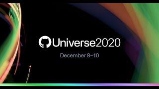 GitHub Universe 2020: Day 1 - Play