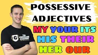  ADJETIVOS POSESIVOS EN INGLES / EJEMPLOS Y EJERCICIOS / POSSESSIVE ADJECTIVES IN ENGLISH