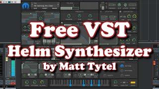 Free VST - Helm Synthesizer by Matt Tytel
