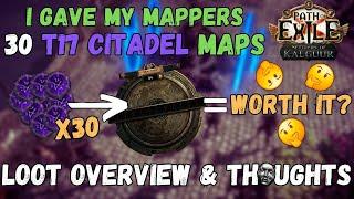 [PoE 3.25] I Gave 30 T17 Citadels To My Mappers (Kingsmarch) -- Worth it? Loot Overview & Discussion