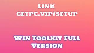 Win Toolkit HOW TO INSTALL PC/LAPTOP [TUTORIAL 2024 no charge]