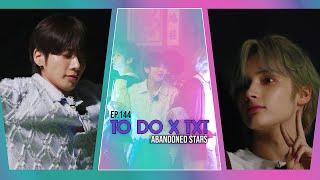 (SUB PT-BR) TXT - TO DO EP.144 ABANDONED STARS // ATIVAR LEGENDA NO CC