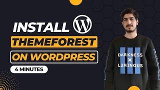 How To Install A WordPress Theme From Themeforest 2024 | Install Themeforest Theme Into WordPress