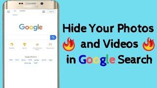 Google Secret Gallery | Hide Your Photos and Videos in Google Search 2020