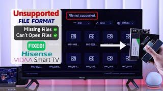 Fix Unsupported File Format Hisense VIDAA Smart TV! [Missing Files]