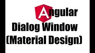 Angular 8 #13; Dialog Window (Material Design)