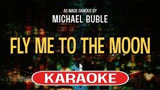 Fly Me To The Moon (Karaoke Version) - Michael Buble