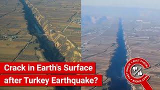 FACT CHECK: Viral Video Shows Crack in Earth's Surface after February 2023 Turkey Earthquake?