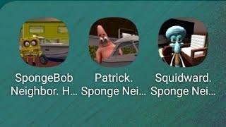 SpongeBob Neighbor,Patrick Neighbor Escape,Squidward Neighbor:Gameplay