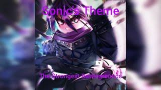 Sonic Theme - The Strongest Battlegrounds