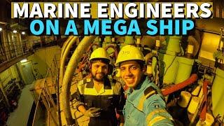 A Day In The Life Of MARINE ENGINEERS On A Mega Ship