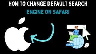 How to Change Default Search Engine in Safari on Mac