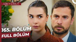 Aşk ve Umut 165. Bölüm